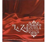 Banda Sinfonica Santa Cecilia - La Zarzuela:Musica Y Arte
