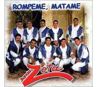 Banda Zeta - Rompeme Matame