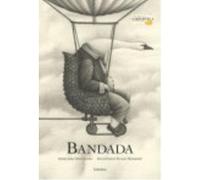Bandada - Álvarez Hernández, David Danie, L, Díaz Garrido, María Julia, (il.) Álvarez Hernández, David Danie, L, Díaz Garrido, María Julia, Il (Auteur)