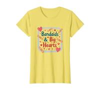 Bandaids & Big Hearts : Cadeau de Reconnaissance pour Une infirmière attentionnée T-Shirt, Femme, Citron, XXL