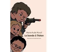 Bande a tristan (La) - Marie-Aude Murail - Ecole Des Loisirs - broché - Roman cadet dès 6 ans