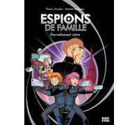 BANDE D'ADOS Espions de famille tome 7
