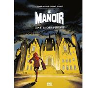 Bande d'Ados Le Manoir tome 1
