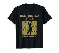 Bande d'avertissement de Golf Restricted Area Pro Only T-Shirt
