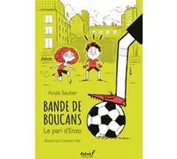 Bande de boucans - Tome 1 - Le pari d'Enzo Anaïs Sautier (Auteur), Caroline Hüe (Illustration)
