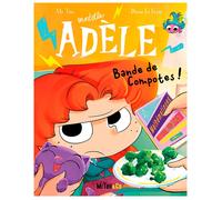 Bande de Compotes ! Mortelle Adèle Tome 22