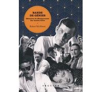 Bande De Génies - Mémoires Du Montparnasse Des Années Folles