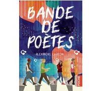 Bande de poètes: édition poche