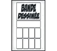 Bande Dessinée À Remplir: Carnet de dessin | Crée ta propre bande dessinée avec 100 planches pour enfant et adulte