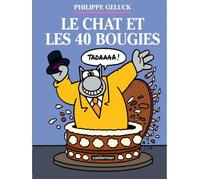 Bande dessinée - Le Chat - Le Chat et les 40 bougies - Philippe Geluck - Octobre 2016