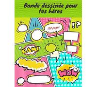 Bande Dessinée Pour Tes Héros: Bande Dessinée Vierge Grande Variété De Modèles De Bandes Dessinées Pour Que Les Enfants Dessinent Et Composent Des Histoires