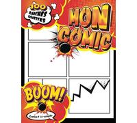 BANDE DESSINÉE VIDE: Pour les fans de comics américains qui ne savent pas forcément dessiner les effets, les bulles et les onomatopées.