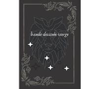 bande dessinée vierge::: fais ta propre bande dessinée/ 112 de BD vierges pour ados, enfants & adultes .planches