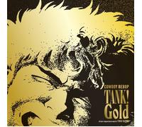 Tank ! Gold Cowboy Bebop 25 Years Édition Limitée Vinyle Or