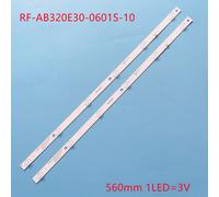 Bande rétro-éclairage LED tv pour H32D7100C ChangHong 32 ""TV RF-AB320E30-0601S-10 LED tv32E30RH 6901-LE32E30-A1 32J1200 32CE2220 LB-C320X15 Nipseyteko