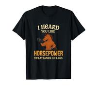 Bandeaux anti-transpiration sur jambes « I Heard You Like Horsepower » T-Shirt