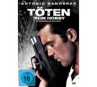 Banderas,Antonio - Töten Mein Hobby-Pleasure of Killing [Import]