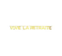 Banderole vive la retraite or (x1) REF/5658