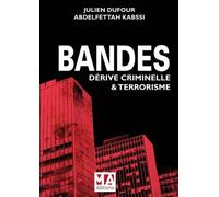Bandes : derive ciminelle et terrorisme Crime, terreur et terrorisme - MA éditions - Ma Editions - broché - Etude