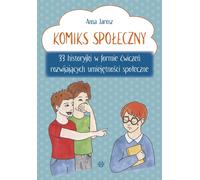 Bandes dessinées sociales 33 histoires sous forme d'exercices pour développer les compétences sociales