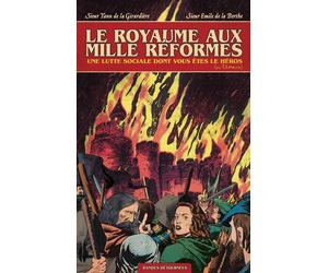 BANDES DETOURNEES Le royaume aux mille Réformes - Une lutte sociale dont vous êtes le héros