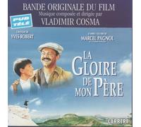 Bandes Originales Des Films Le Chateau De Ma Mère / La Gloire De Mon Père