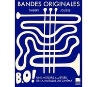 Bandes originales Thierry Jousse (Auteur)