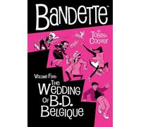 Bandette Volume 5: The Wedding of B.D. Belgique
