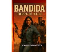Bandida Tierra de Nadie