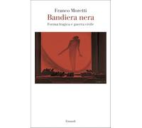 Bandiera nera. Forma tragica e guerra civile