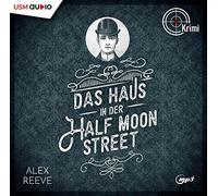 Bandilla,Alexander - Das Haus in der Half Moon Street