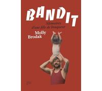 Bandit: Mémoires d'une fille de braqueur