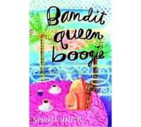 Bandit Queen Boogie Sparkle Hayter (Auteur)