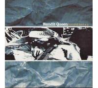 Bandit Queen - Dirt and Soul EP