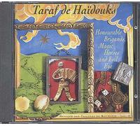 Taraf De Haidouks - bandits d'honneur, chevaux magiques et mauvais oeil