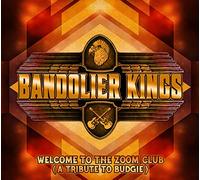 Bandolier Kings - Welcome to The Zoom. [Import]