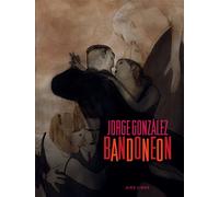 Bandonéon - Tome 1 - Bandonéon - Jorge González - Dupuis - cartonné - Bande dessinée