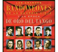 Bandoneones de la Guardia Vieja - Oro Del Tango (Bandoneon) [Import]