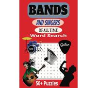 Bands and Singers Word Search Puzzle Book: Word Searches with Easy to Read Print about Musical Bands & Singers | 6x9 inches, 100 pages, 50 + Puzzles