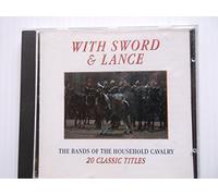 Bands of the Household Cavalry - with Sword & Lance [Import]
