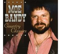 Bandy, Moe - Country Classics