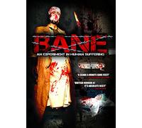 Bane: An Experiment In Human Suffering