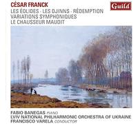 Fabio Banegas – César Franck : Les Éolides / Les Djinns / Rédemption – CD (Guild)