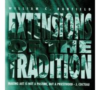 Banfield, W. - Extensions of The Tradition