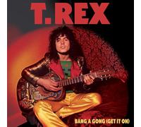 T.Rex – Bang a Gong (Get It On) – Vinyle 7" single coloré