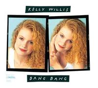 Willis, Kelly – Bang – MCA