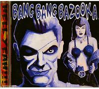 Bang Bang Bazooka - Hell Yeah [Import]