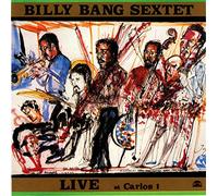 Bang, Billy Sextet - Live at Carlos I