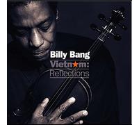 Bang, Billy - Vietnam: Reflections [Import]