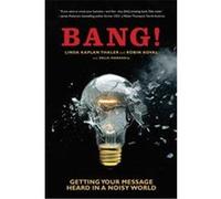 Bang! Delia Marshall, Linda Kaplan Thaler, Robin Koval (Auteur)